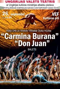 CARMINA BURANA & DON JUAN. Ungārijas Valsts teātris @ VEF Kultūras pils